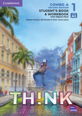 Think Level 1 Student's Book and Workbook with Digital Pack Combo a British English By Herbert Puchta, Jeff Stranks, Peter Lewis-Jones Cover Image