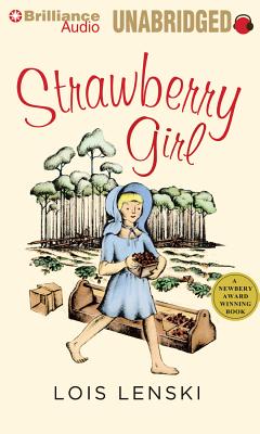 Strawberry Girl By Lois Lenski, Natalie Ross (Read by) Cover Image