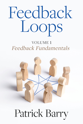 Feedback Loops: How to Give and Receive High-Quality Feedback Cover Image