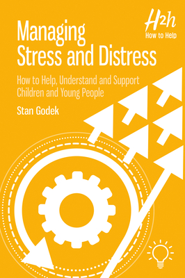 Managing Stress and Distress: How to Help