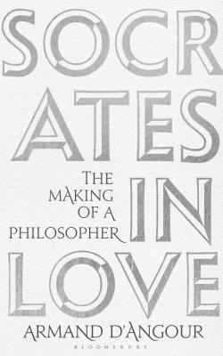Socrates in Love: The Making of a Philosopher Cover Image
