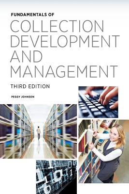 Fundamentals of Collection Development and Management (Fundamentals Series) Cover Image