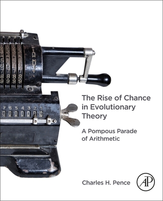 Cover for The Rise of Chance in Evolutionary Theory