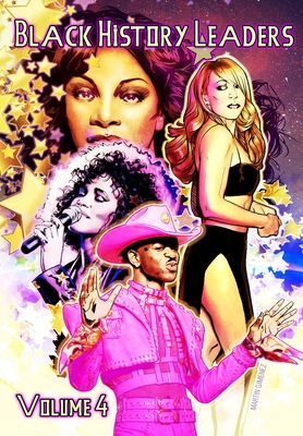 Black History Leaders: Volume 4: Mariah Carey, Donna Summer, Whitney Houston and Lil Nas X By Michael Frizell, Pablo Martinena (Artist), Darren G. Davis Cover Image