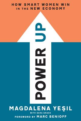 Power Up: How Smart Women Win in the New Economy Cover Image