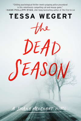 The Dead Season (A Shana Merchant Novel #2)