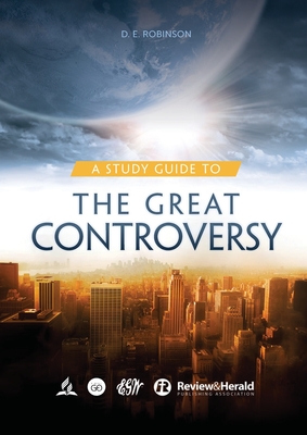 A Study Guide to The Great Controversy: for Small Groups, Big Print Edition Cover Image