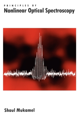 Principles of Nonlinear Optical Spectroscopy Cover Image