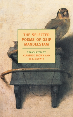 The Selected Poems of Osip Mandelstam Cover Image