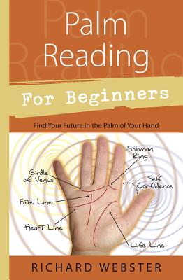 Palm Reading for Beginners: Find Your Future in the Palm of Your Hand Cover Image