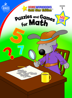 Puzzles and Games for Math, Grade 1: Gold Star Edition Volume 14 (Home Workbooks)