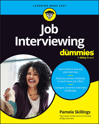 Job Interviewing for Dummies By Pamela Skillings Cover Image