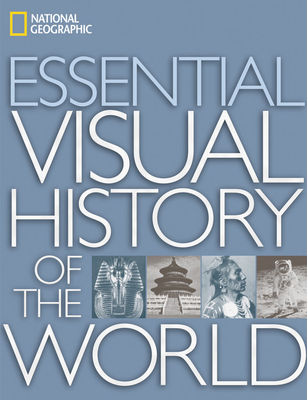 National Geographic Essential Visual History of the World Cover Image