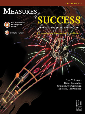 Measures of Success for String Orchestra-Cello Book 1 By Gail V. Barnes (Composer), Brian Balmages (Composer), Carrie Lane Gruselle (Composer) Cover Image