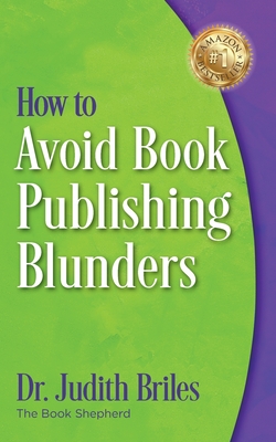How to Avoid Book Publishing Blunders Cover Image