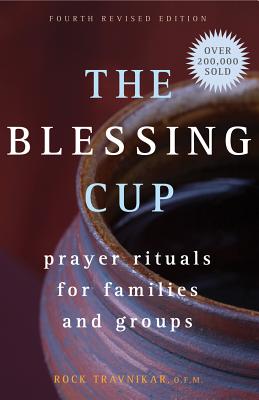 The Blessing Cup: Prayer Rituals for Families and Groups Cover Image