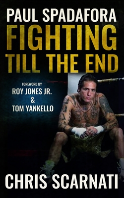 Paul Spadafora: Fighting Till the End Cover Image