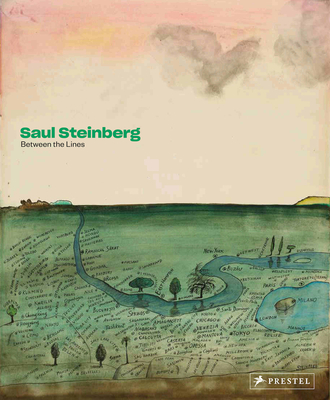 Saul Steinberg: Between the Lines By Saul Steinberg, Anne Montfort-Tanguy (Editor), Valérie Loth (Editor) Cover Image
