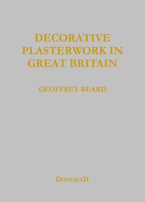 Decorative Plasterwork in Great Britain Cover Image