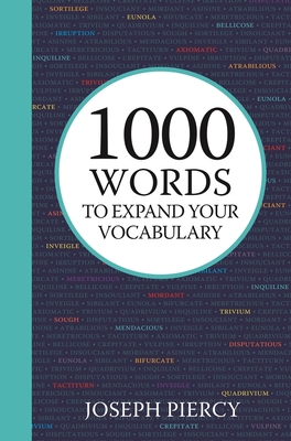 1000 Words to Expand Your Vocabulary By Joseph Piercy Cover Image
