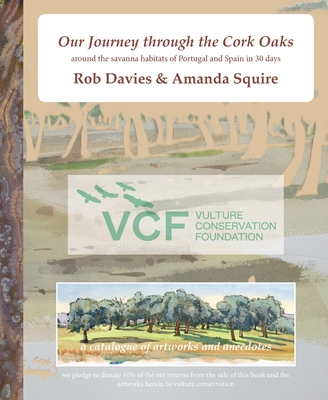 Our Journey through the Cork Oaks: around the savanna habitats of Portugal and Spain in 30 days Cover Image