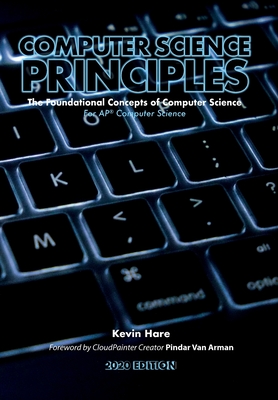 Computer Science Principles: The Foundational Concepts of Computer Science - For AP(R) Computer Science Principles Cover Image