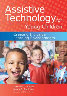 Assistive Technology for Young Children: Creating Inclusive Learning Environments [With CDROM] Cover Image