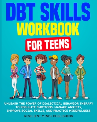 DBT Skills Workbook for Teens Cover Image