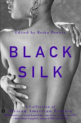 Black Silk: A Collection of African American Erotica By Retha Powers Cover Image