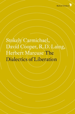 Cover for The Dialectics of Liberation (Radical Thinkers)