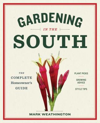 Gardening in the South: The Complete Homeowner's Guide Cover Image