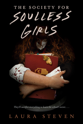 The Society for Soulless Girls By Laura Steven Cover Image