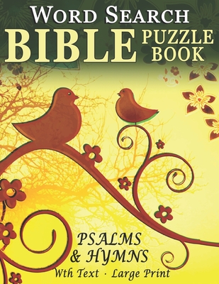 Word Search Bible Puzzle Book- Psalms and Hymns: Puzzles for People with Dementia [With Text] (Large Print) Cover Image