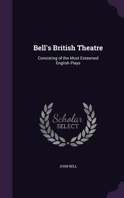 Cover for Bell's British Theatre