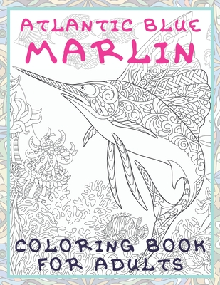 Atlantic blue marlin - Coloring Book for adults Cover Image