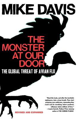 The Monster at Our Door: The Global Threat of Avian Flu By Mike Davis Cover Image