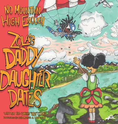 No Mountain High Enough: Zola's Daddy-Daughter Dates By Darrin 1831 Collins Cover Image