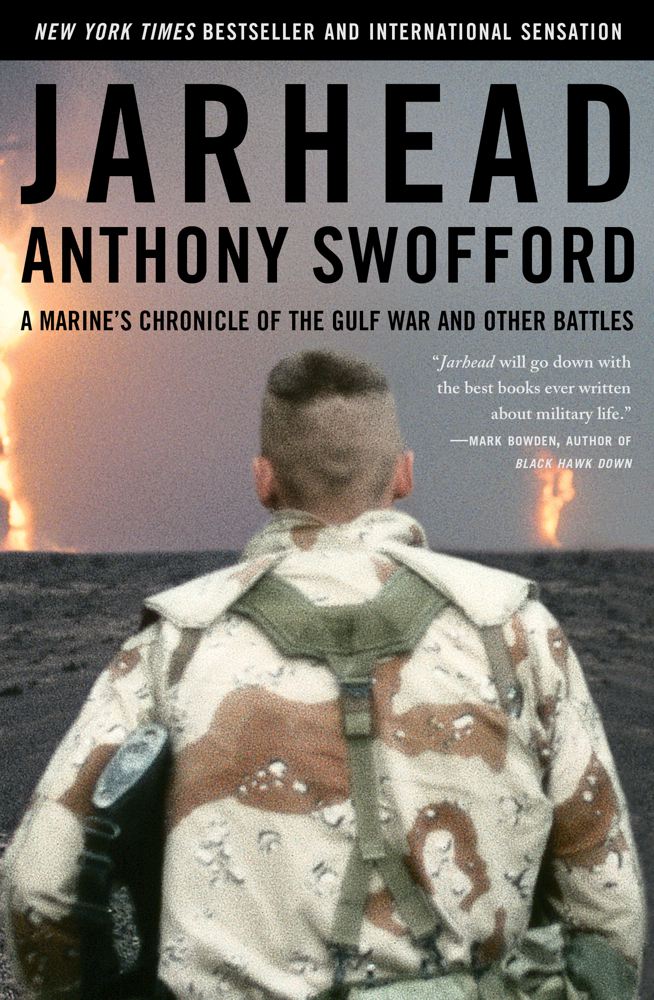 Jarhead: A Marine's Chronicle of the Gulf War and Other Battles Cover Image