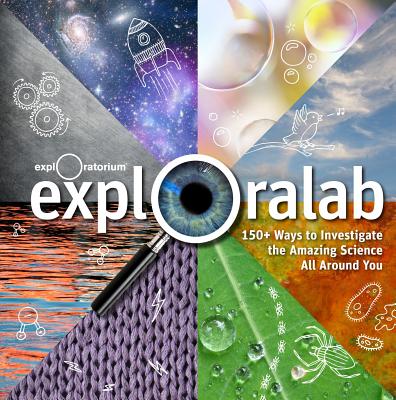 Exploralab By The Exploratorium Cover Image
