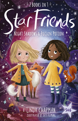 Star Friends 2 Books in 1: Night Shadows & Poison Potion: Books 5 and 6