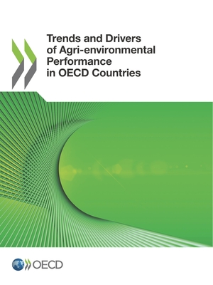 Trends and Drivers of Agri-environmental Performance in OECD Countries Cover Image