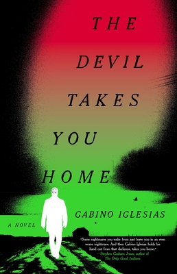 Cover for The Devil Takes You Home