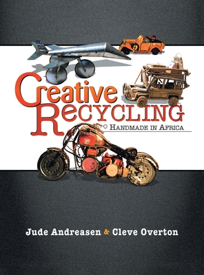 Creative Recycling: Handmade in Africa Cover Image