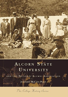 Alcorn State University and the National Alumni Association (Campus History)