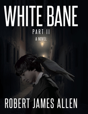 White Bane Part II (Hardcover) | Harvard Book Store