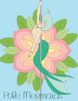 Pole Mermaids By Ivy Taylor Cover Image