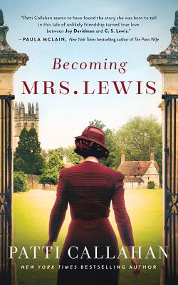 Becoming Mrs. Lewis By Patti Callahan, Lauren Woodward (Read by) Cover Image