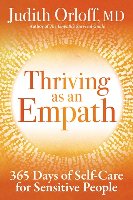 Thriving as an Empath: 365 Days of Self-Care for Sensitive People Cover Image