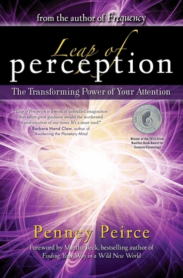Leap of Perception: The Transforming Power of Your Attention (Transformation Series)