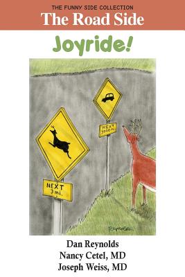 The Road Side: Joyride!: The Funny Side Collection By Dan Reynolds (Illustrator), Nancy Cetel, Joseph Weiss Cover Image